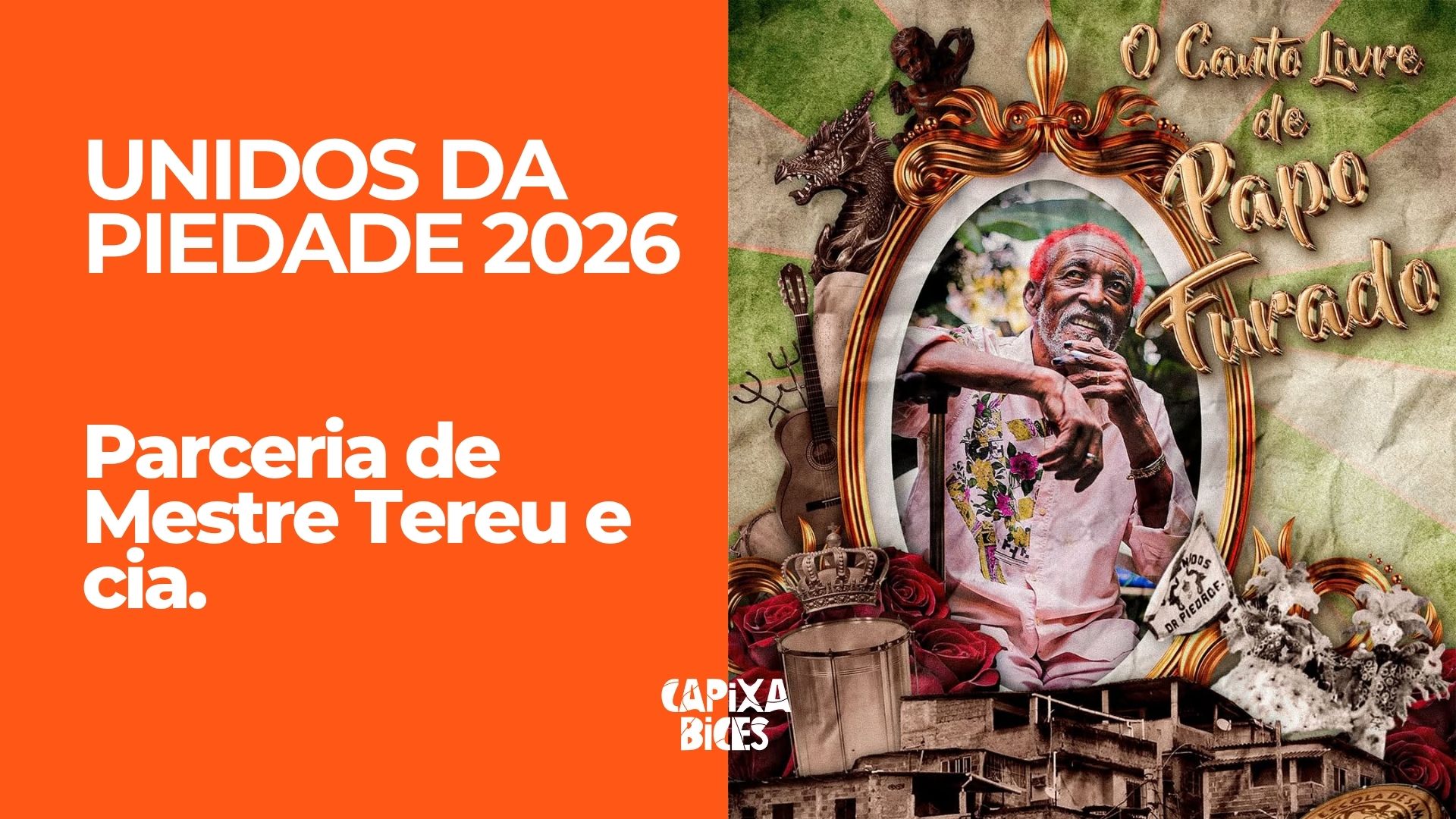 Piedade 2026: Samba da parceria de Mestre Tereu e cia.