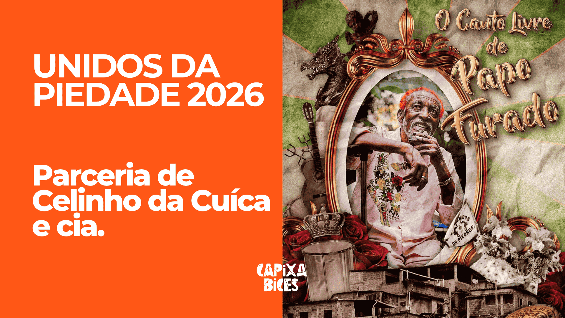 Piedade 2026: Samba da parceria de Celinho da Cuíca e cia.