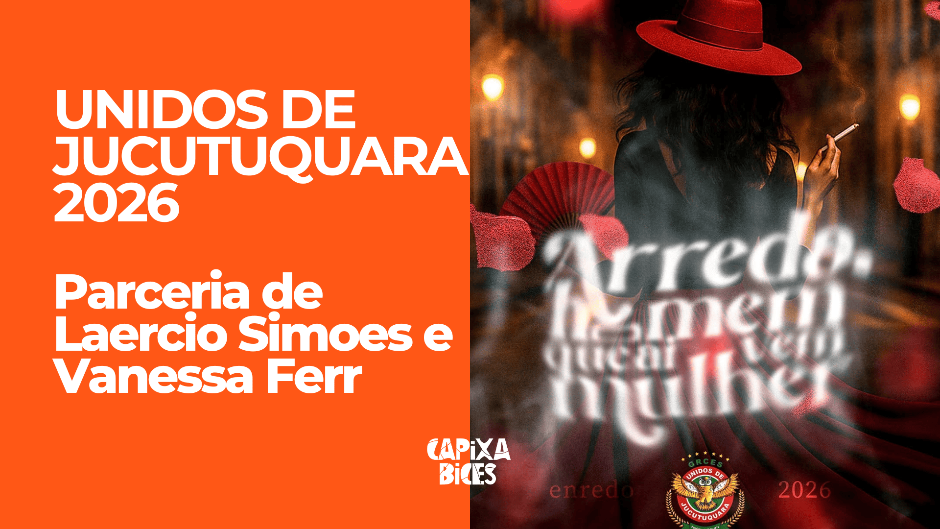Jucutuquara 2026: Samba da parceria de Laercio Simões e Vanessa Ferr