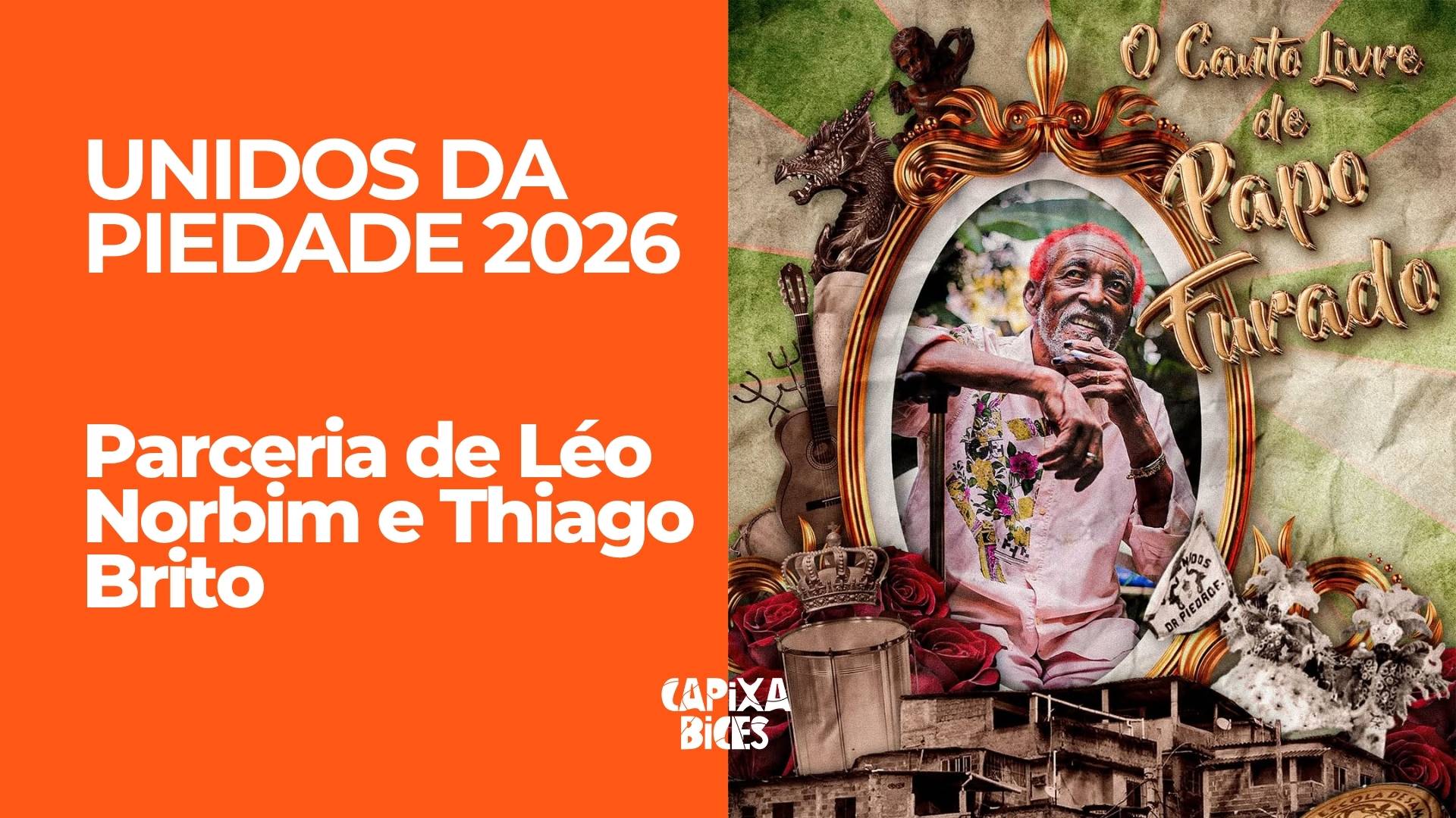 Piedade 2026: Samba da parceria de Léo Norbim e Thiago Brito
