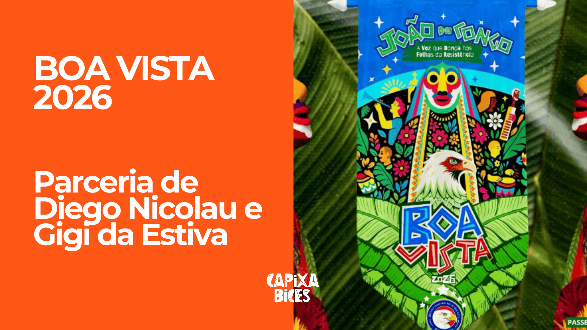 Boa Vista 2026: Samba da parceria de Diego Nicolau e Gigi da Estiva