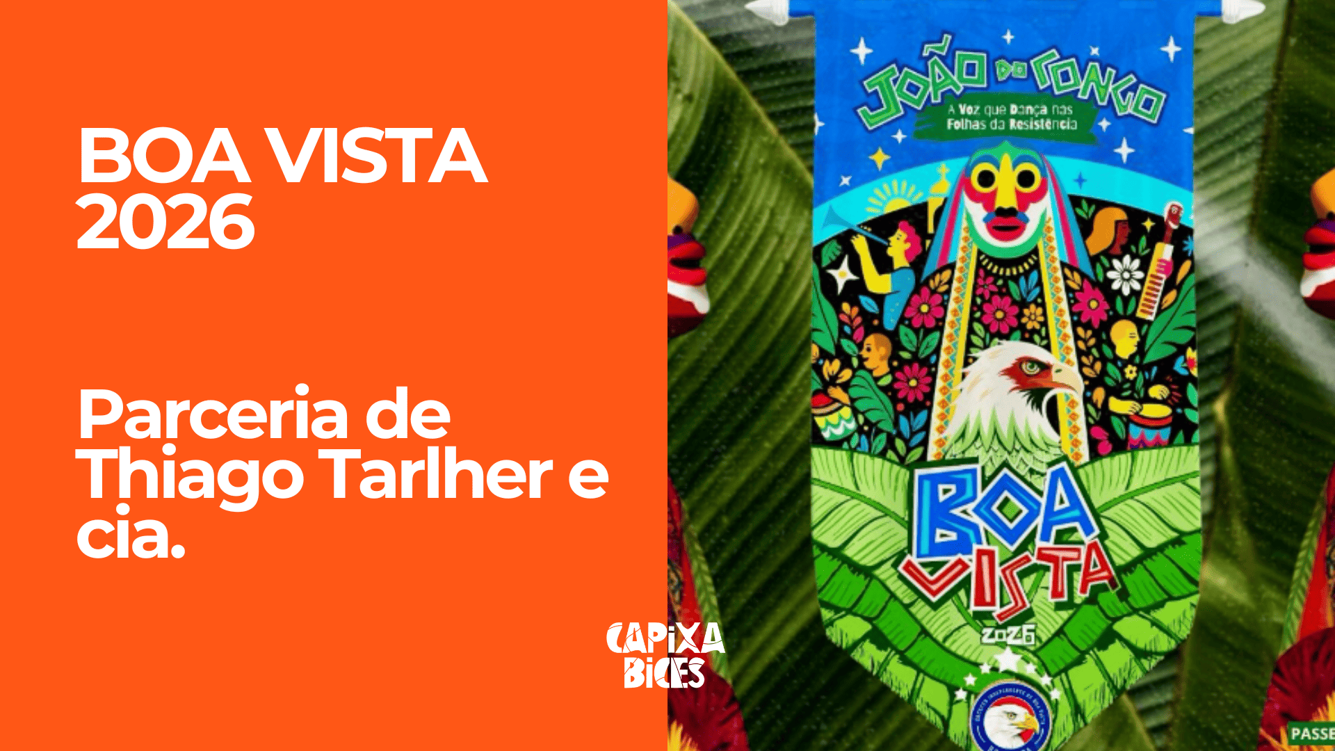 Boa Vista 2026: Samba da parceria de Thiago Tarlher e cia.